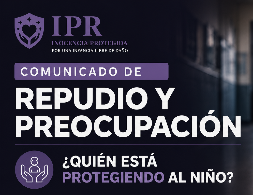 COMUNICADO DE REPUDIO Y PREOCUPACIÓN